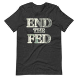 End The Fed Shirt - Libertarian Country