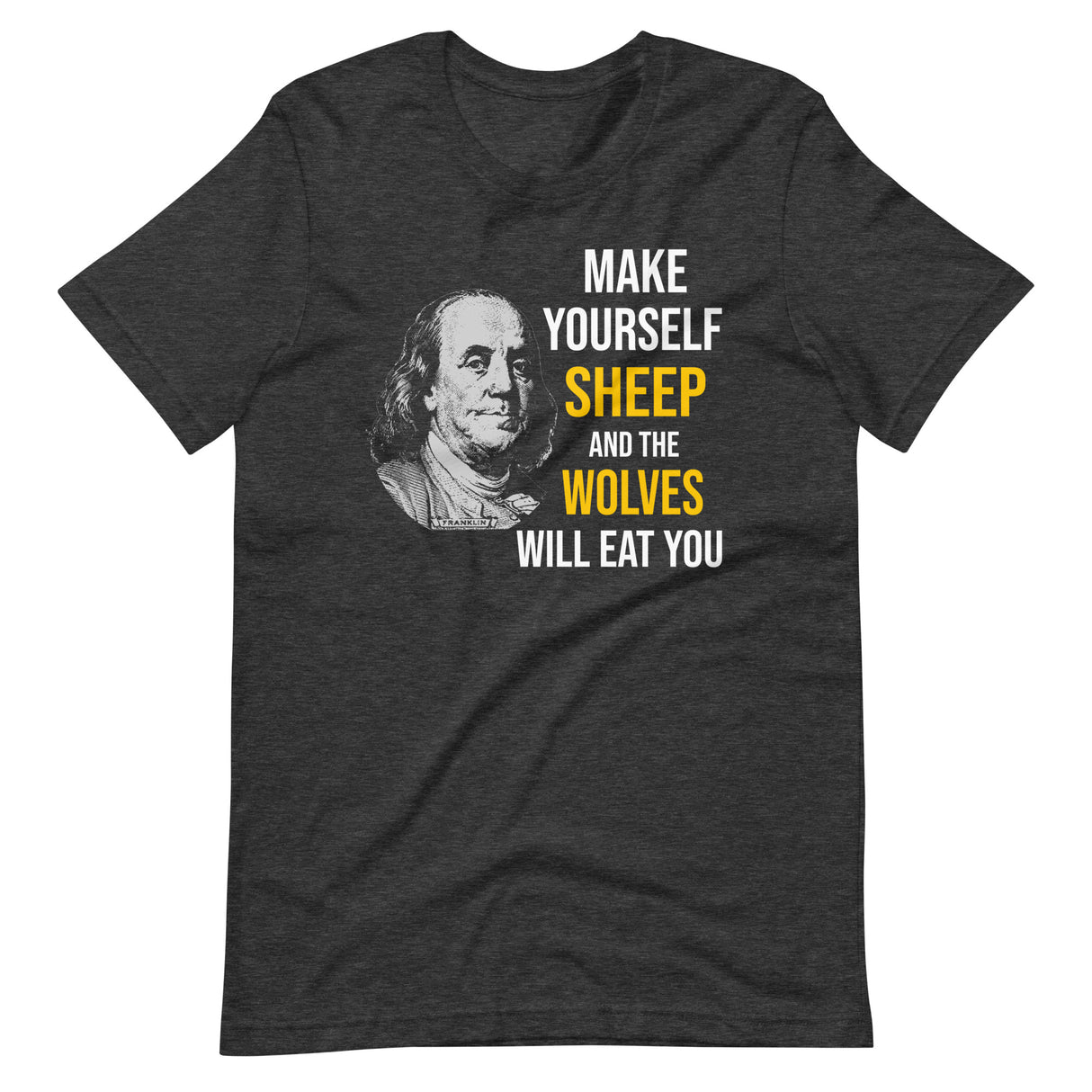 Ben Franklin Sheep and Wolves Shirt - Libertarian Country