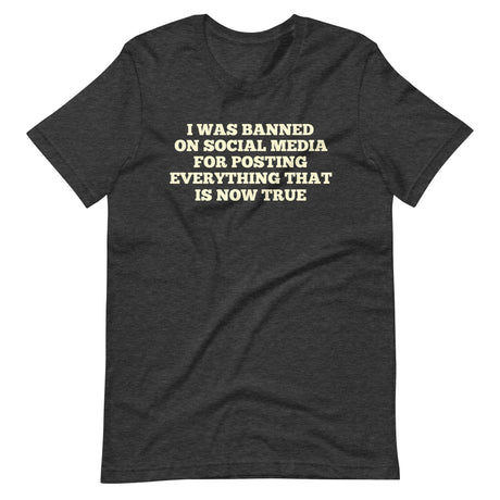 I Was Banned On Social Media Shirt - Libertarian Country