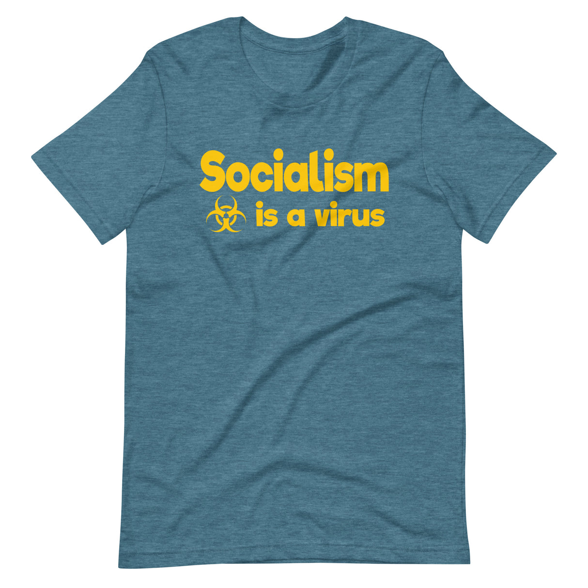 Socialism is a Virus Shirt - Libertarian Country