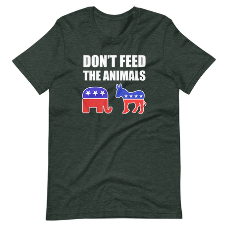 Don't Feed The Animals Shirt - Libertarian Country