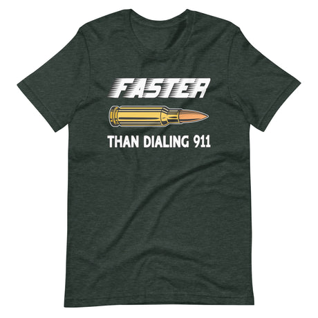 Faster Than Dialing 911 Bullet Shirt - Libertarian Country