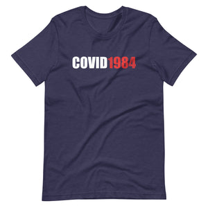 Covid 1984 Shirt - Libertarian Country