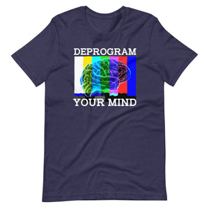 Deprogram Your Mind Shirt - Libertarian Country