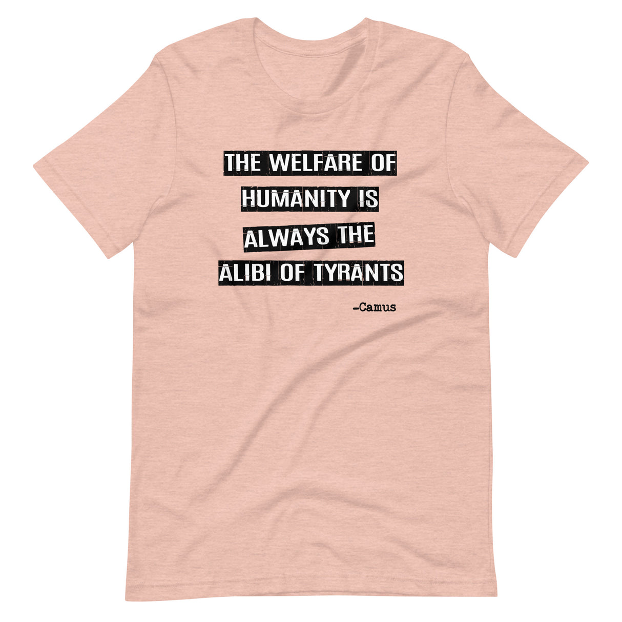 Camus Alibi of Tyrants Shirt - Libertarian Country