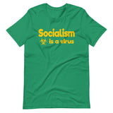 Socialism is a Virus Shirt - Libertarian Country