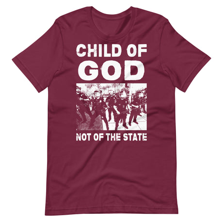 Child of God Not of The State Premium Shirt - Libertarian Country