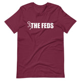 Fuck The Feds Shirt - Libertarian Country
