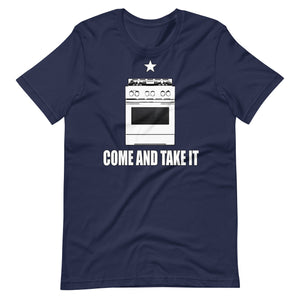 Come and Take It Gas Stove Shirt - Libertarian Country
