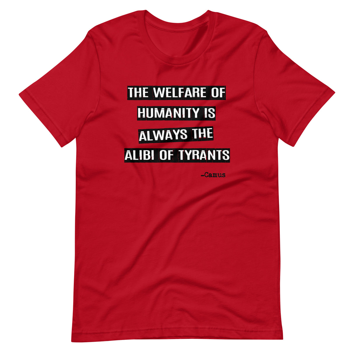 Camus Alibi of Tyrants Shirt - Libertarian Country
