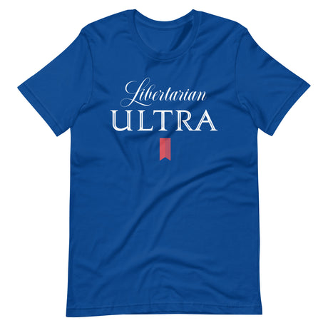 Libertarian Ultra Shirt - Libertarian Country