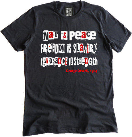 Orwell War is Peace Punk Shirt by Libertarian Country