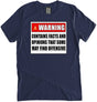 Warning Contains Facts That Some May Find Offensive Shirt by Libertarian Country