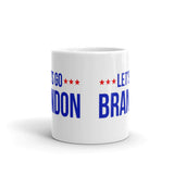 Let's Go Brandon Coffee Mug - Libertarian Country