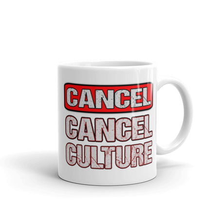 Cancel Cancel Culture Coffee Mug - Libertarian Country