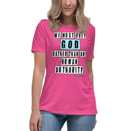We Must Obey God Acts 5:29 Women's Shirt - Libertarian Country