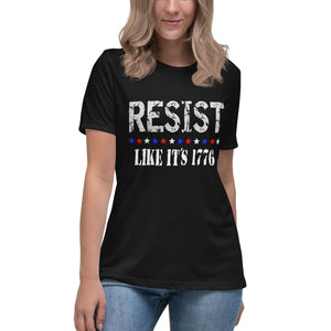 Resist Like It's 1776 Women's Shirt by Libertarian Country