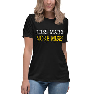 Less Marx More Mises Women's Shirt