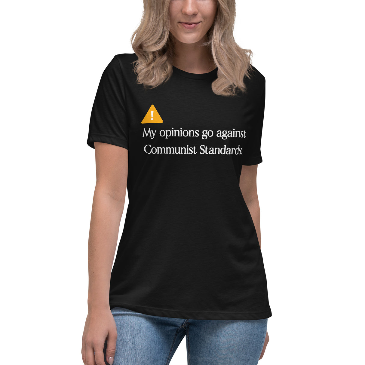 My Opinions Go Against Communist Standards Women's Shirt - Libertarian Country