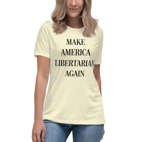 Make America Libertarian Again Women's Shirt by Libertarian Country
