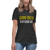Good Ideas Do Not Require Force Women's Shirt by Libertarian Country