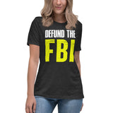 Defund The FBI Women's Shirt - Libertarian Country