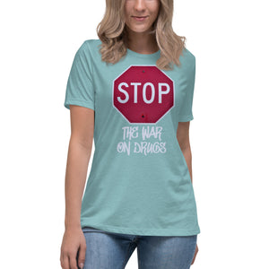 Stop The War on Drugs Women's Shirt - Libertarian Country
