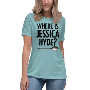 Where is Jessica Hyde Women's Shirt - Libertarian Country