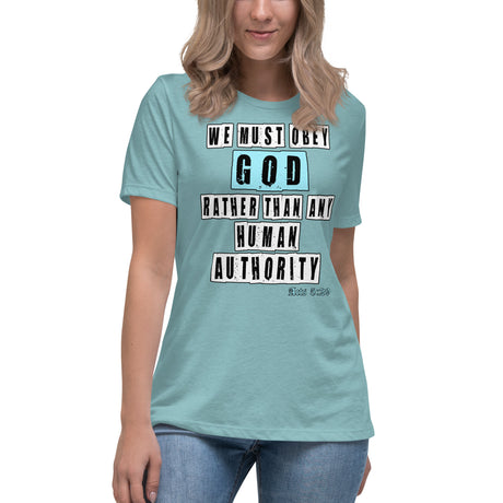 We Must Obey God Acts 5:29 Women's Shirt - Libertarian Country
