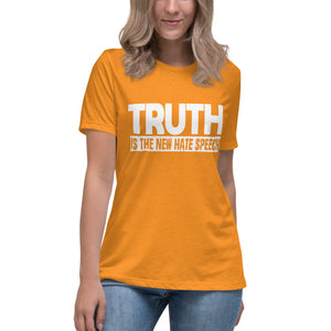 Truth is The New Hate Speech Women's Shirt - Libertarian Country