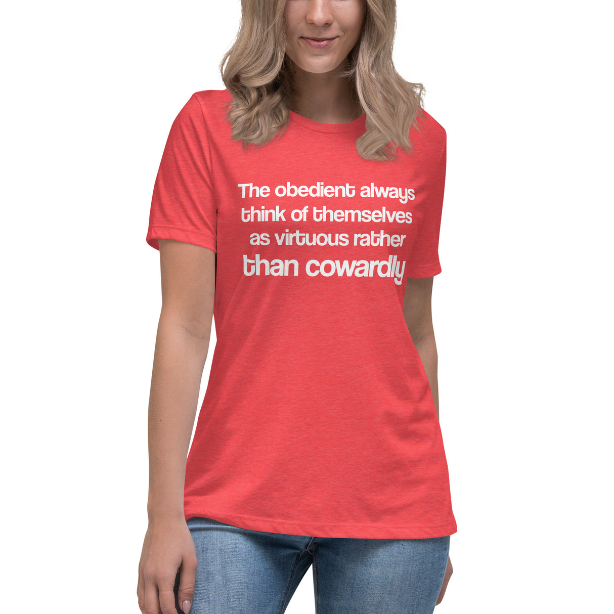 The Obedient Are Cowardly Women's Shirt - Libertarian Country