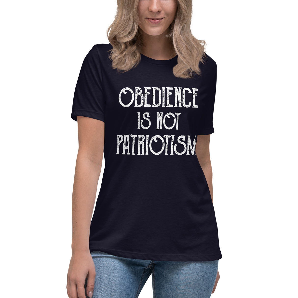 Obedience Is Not Patriotism Women's Shirt