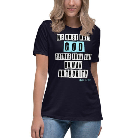 We Must Obey God Acts 5:29 Women's Shirt