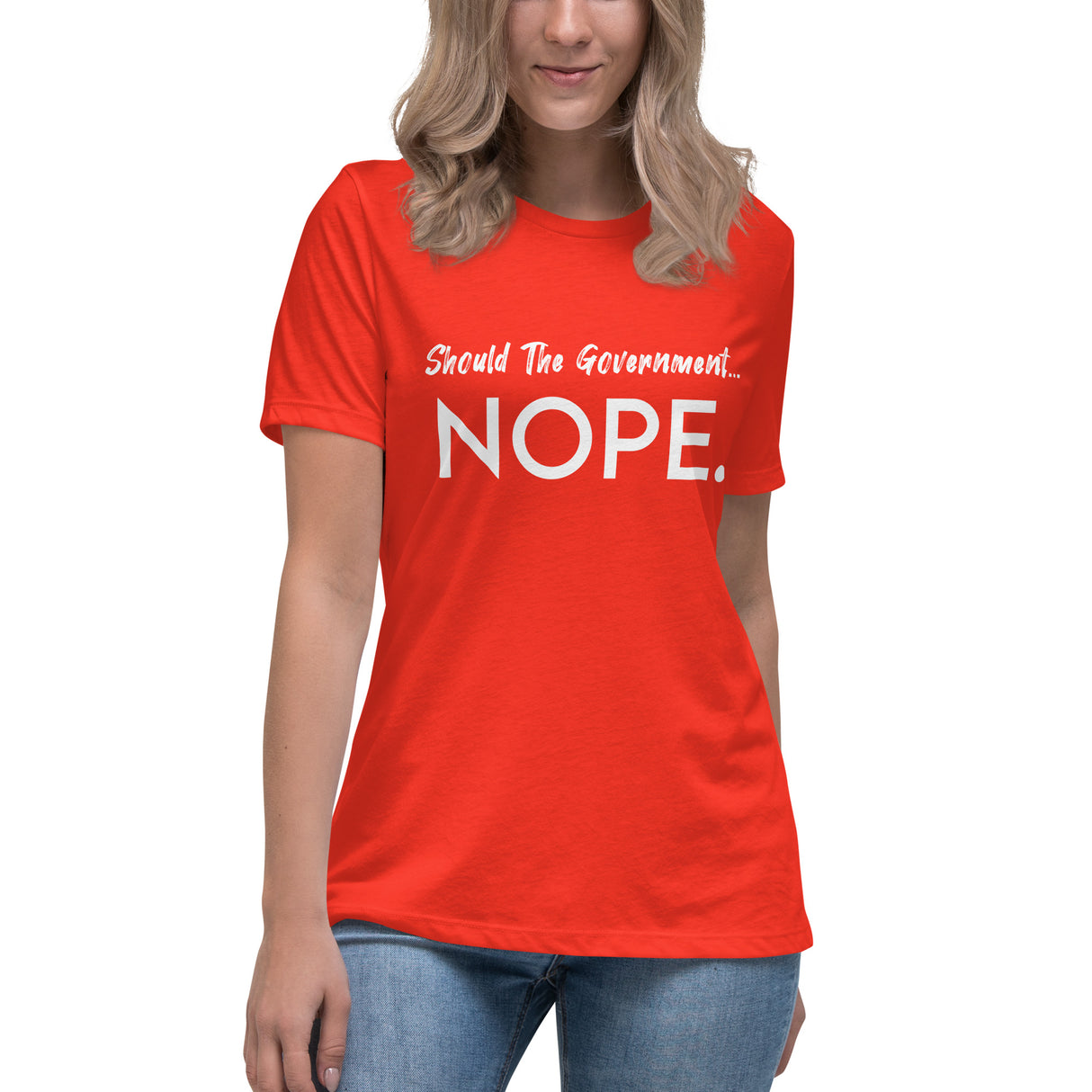 Should The Government Nope Women's Shirt - Libertarian Country