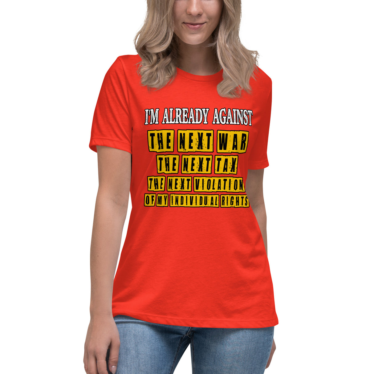 I'm Already Against The Next War Women's Shirt - Libertarian Country